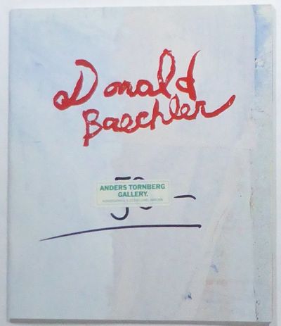 Donald Baechler. Wilfried Dickhoff for Tony…