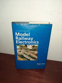 Complete Book of Model Railway Electronics