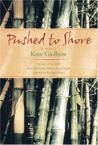 Pushed to Shore by Kate Gadbow