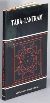 Tara-Tantram. With an introduction by A. K. Maitra
