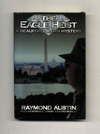 The Eagle Heist  - 1st Edition/1st Printing
