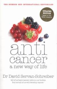 Anticancer: A New Way of Life