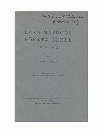 Laxå masugns första sekel 1812-1912. Särtryck ur…