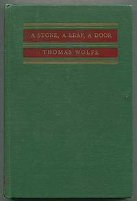 A Stone, A Leaf, A Door: Poems by WOLFE, Thomas - 1948