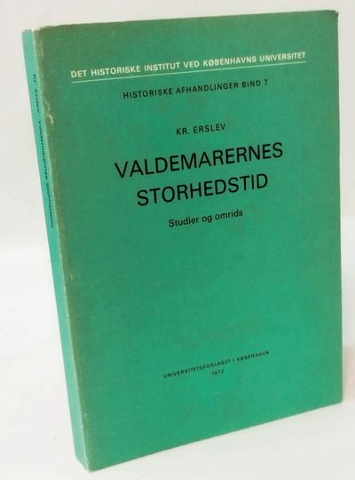 Valdemarernes storhedstid. Studier og omrids.