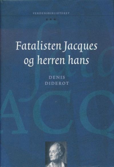 Fatalisten Jacques og herren hans. Oversatt og…