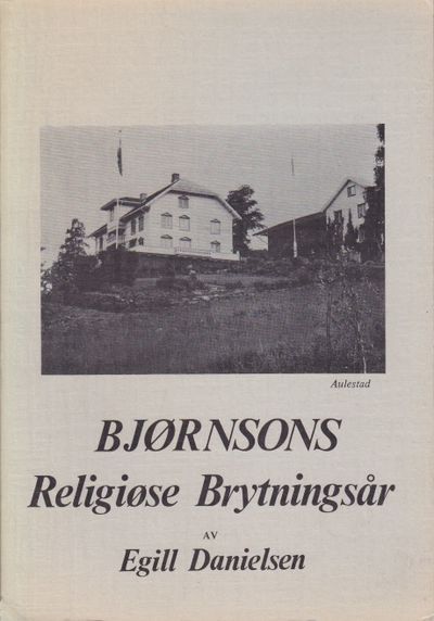 (BJØRNSON, BJØRNSTJERNE) Bjørnsons religiøse…