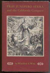 cover of Fray Junipero Serra and the California Conquest