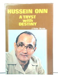 Hussein Onn: A Tryst with Destiny