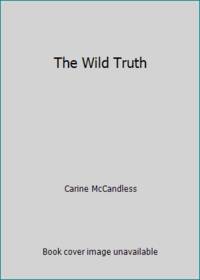 The Wild Truth