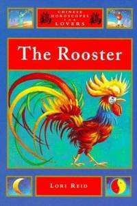 Chinese Horoscopes for Lovers : Rooster