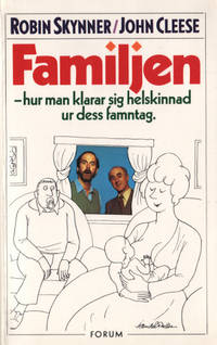 FAMILJEN - hur man klarar sig helskinnad ur dess…