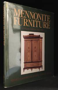 image of Mennonite Furniture; A Migrant Tradition (1766-1910)