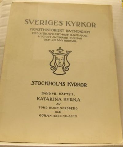 Katarina kyrka i Stockholm. Konsthistoriskt…