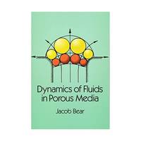 Dynamics of Fluids in Porous Media