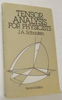 Tensor Analysis for Physicists.