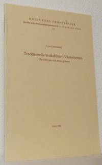 Traditionella bruksbåtar i Västerbotten. Om…