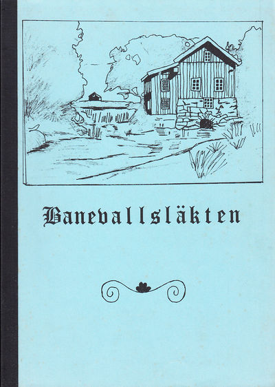 Banevallsläkten [= omslagstitel].