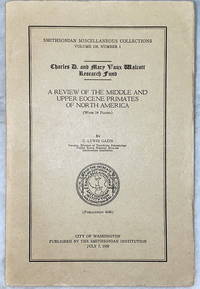 A Review of the Middle and Upper Eocen Primates of North America (Smithsonian Miscellaneous Collections, Volume 136, Number 1)