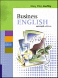 Business English by Mary Ellen Guffey - 2001