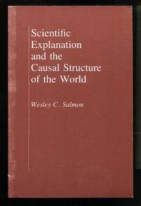 Scientific Explanation and the Causal Structure of the World