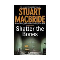 Shatter the Bones