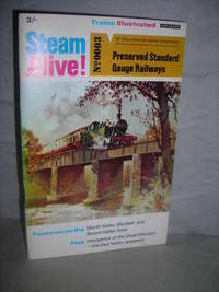image of Steam Alive No 0003: Preserved Standard Gauge Railways