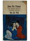 Jou Pu Tuan: The Great Erotic Chinese Novel