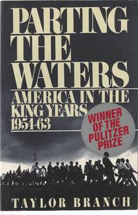 Parting the Waters   America in the King Years 1954-63