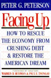 image of Facing Up: How to Rescue the Economy from Crushing Debt and Restore the American Dream