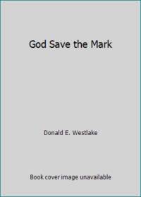 cover of God Save the Mark