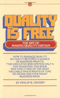 Quality is Free: The Art of Making Quality Certain (Signet Shakespeare) by Crosby, Philip B