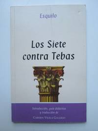 Los siete contra tebas by Esquilo - 2009