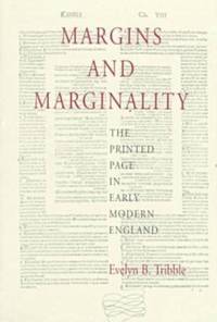 Margins and Marginality: The Printed Page in Early Modern England