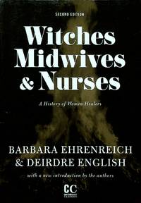 Witches, Midwives, & Nurses
