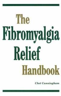 The Fibromyalgia Relief Handbook