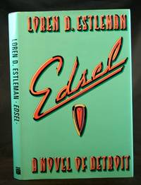 Edsel: A Novel of Detroit by Estleman, Loren D - 1995