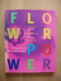 image of Flower Power - A Colourful New Approach to Flower Arranging