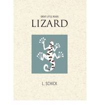 Lizard by Leonore Schick - Paperback - 2008 - from Bookbarn International (SKU: 1227852)