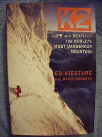 cover of K2: Life and Death on the World's Most Dangerous Mountain