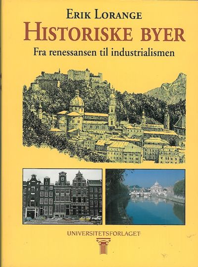 Historiske byer. Fra renessansen til…