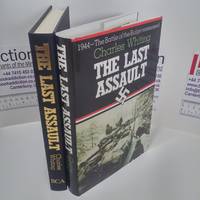 The Last Assault: The Battle of the Bulge Reassessed