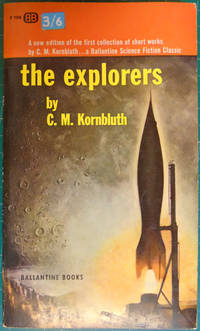 The Explorers by Kornbluth, C M - 1963