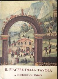 IL PIACERE DELLA TAVOLA, A COOKERY CALENDAR