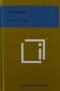 Tecumseh: Vision of Glory