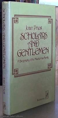 Scholars and Gentlemen; A Biography of the Mackerrras Family