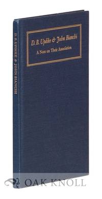 D.B. UPDIKE & JOHN BIANCHI, A NOTE ON THEIR ASSOCIATION