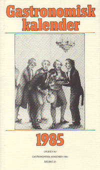 GASTRONOMISK KALENDER 1985.