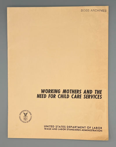 [WOMEN] WORKING MOTHERS AND THE NEED FOR CHILD CARE SERVICES