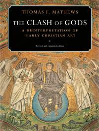 The Clash of Gods: A Reinterpretation of Early Christian Art